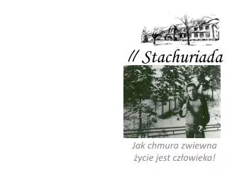 ii stachuriada