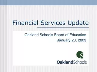 Financial Services Update