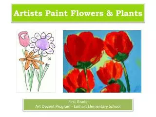 Artists Paint Flowers &amp; Plants