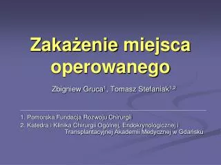 zaka enie miejsca operowanego