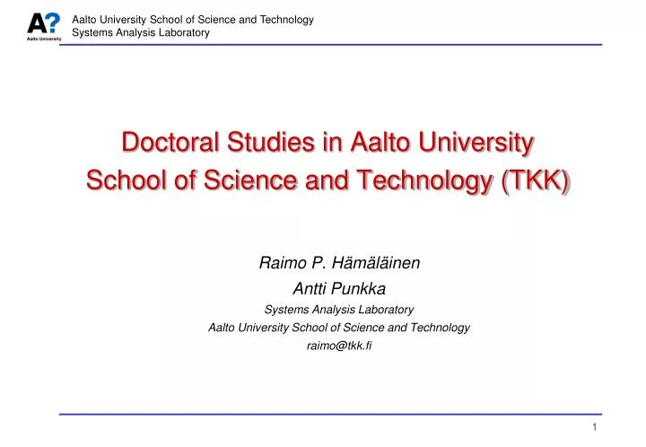 doctoral studies in aalto university school of science and technology tkk