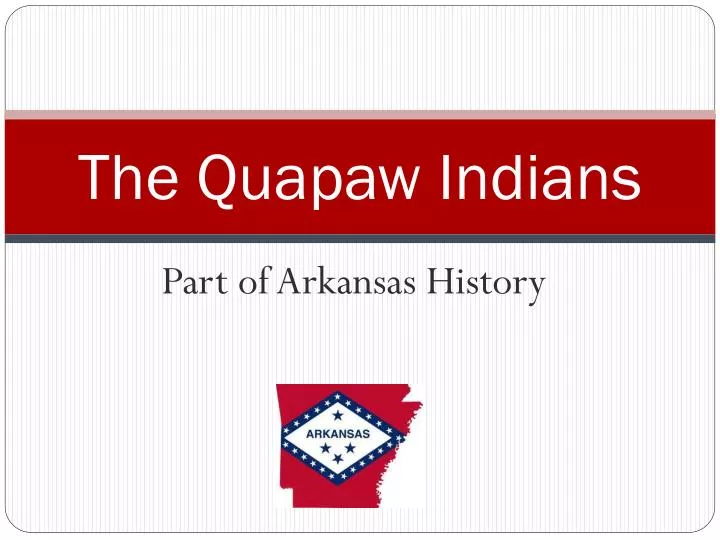 the quapaw indians