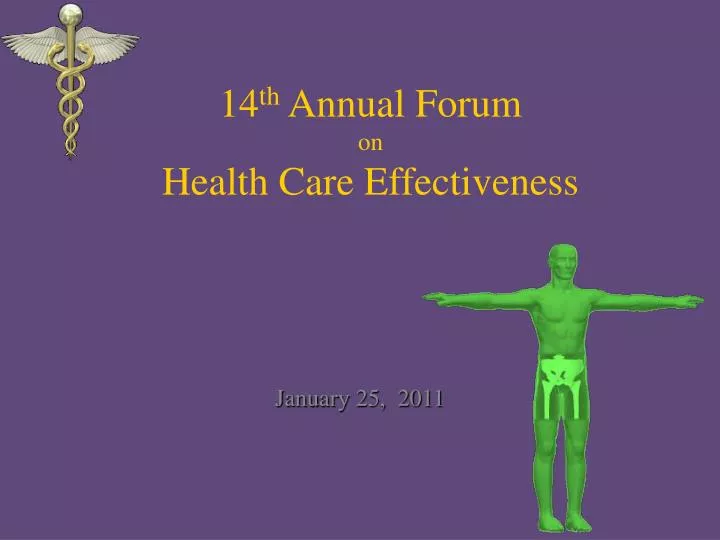 14 th annual forum on health care effectiveness