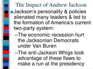 The Impact of Andrew Jackson