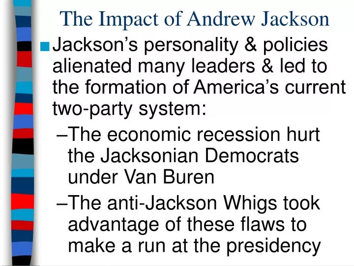 the impact of andrew jackson