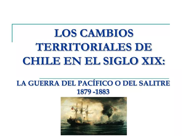 los cambios territoriales de chile en el siglo xix