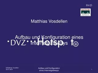 matthias vosdellen aufbau und konfiguration eines internetgateways