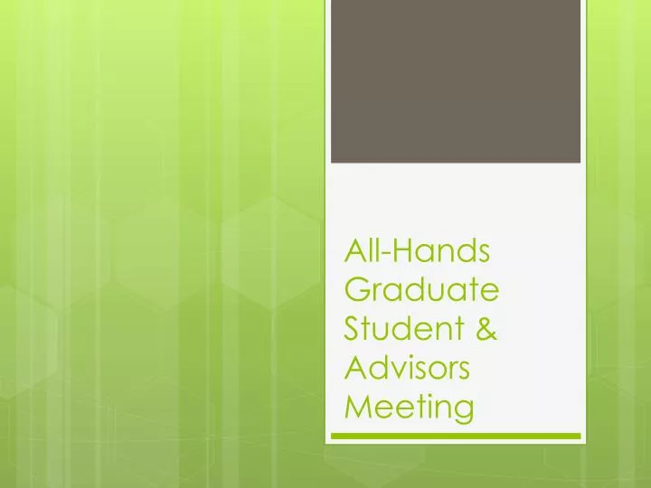 all hands graduate student advisors meeting