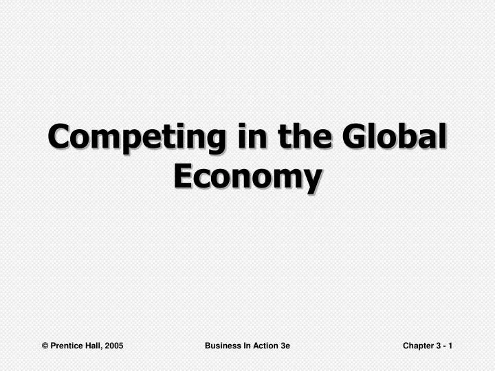competing in the global economy