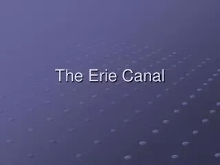 The Erie Canal