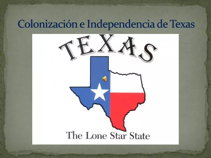 colonizaci n e independencia de texas