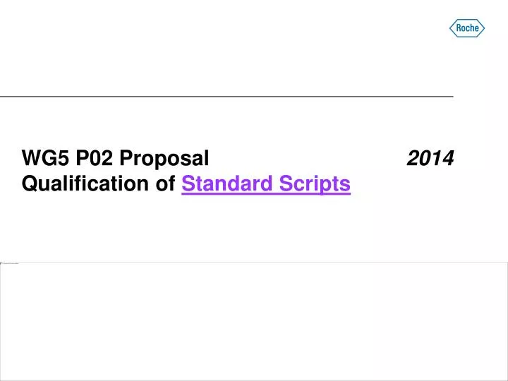 wg5 p02 proposal 2014 qualification of standard scripts