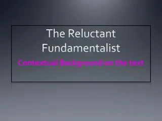 The Reluctant Fundamentalist