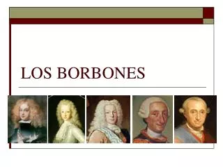 los borbones