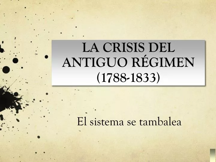 la crisis del antiguo r gimen 1788 1833