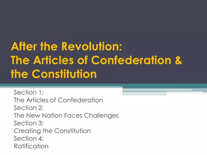 after the revolution the articles of confederation the constitution
