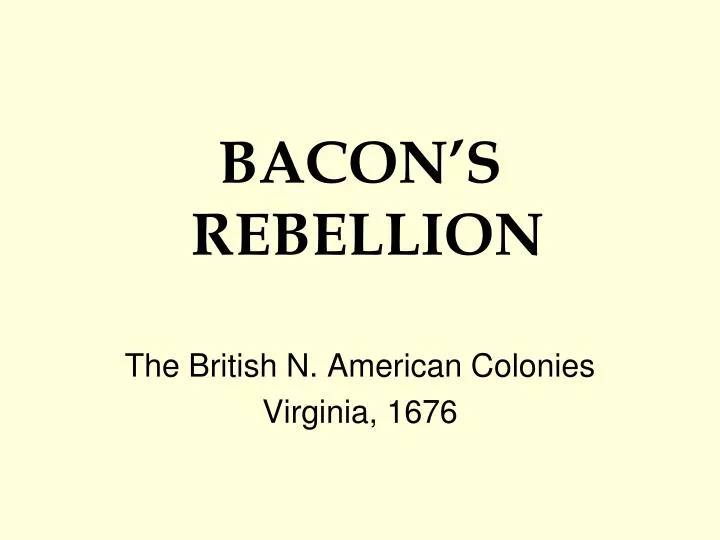 bacon s rebellion