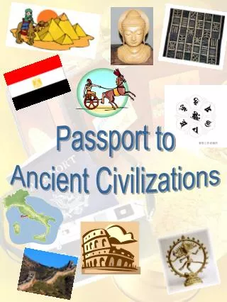 Passport to Ancient Civilizations