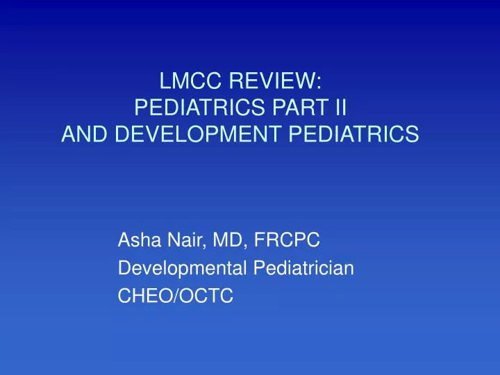 lmcc review pediatrics part ii and development pediatrics