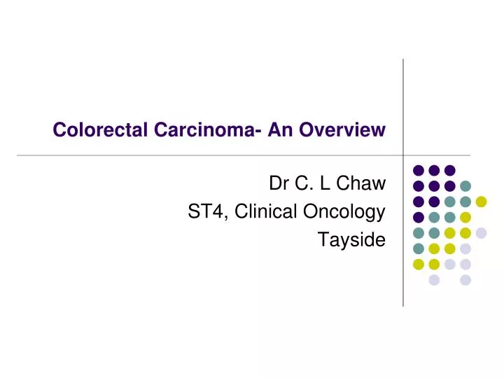 colorectal carcinoma an overview