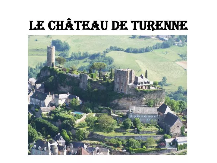 le ch teau de turenne