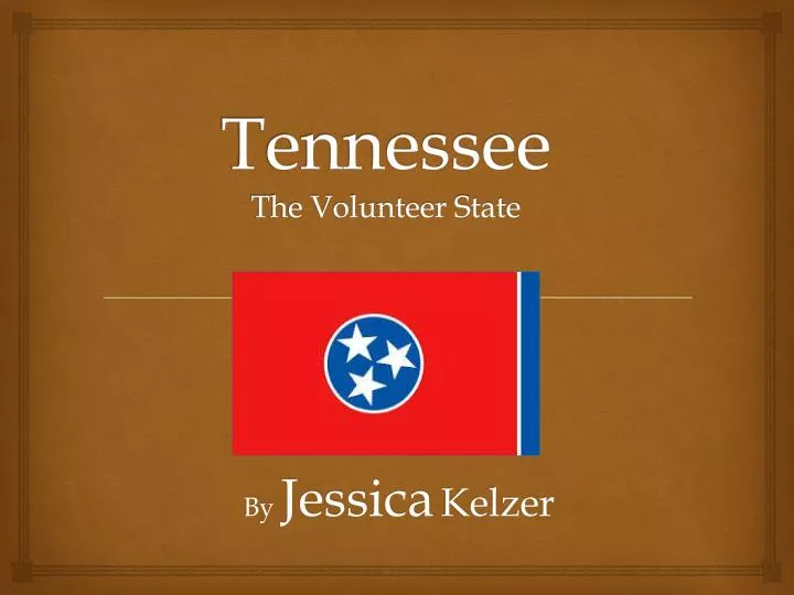 tennessee the volunteer state