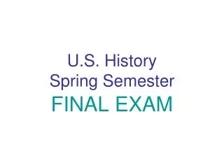 U.S. History Spring Semester
