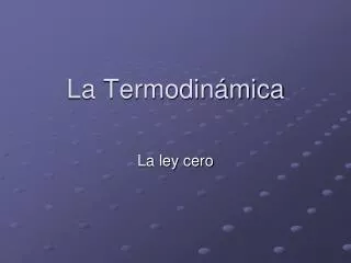 la termodin mica