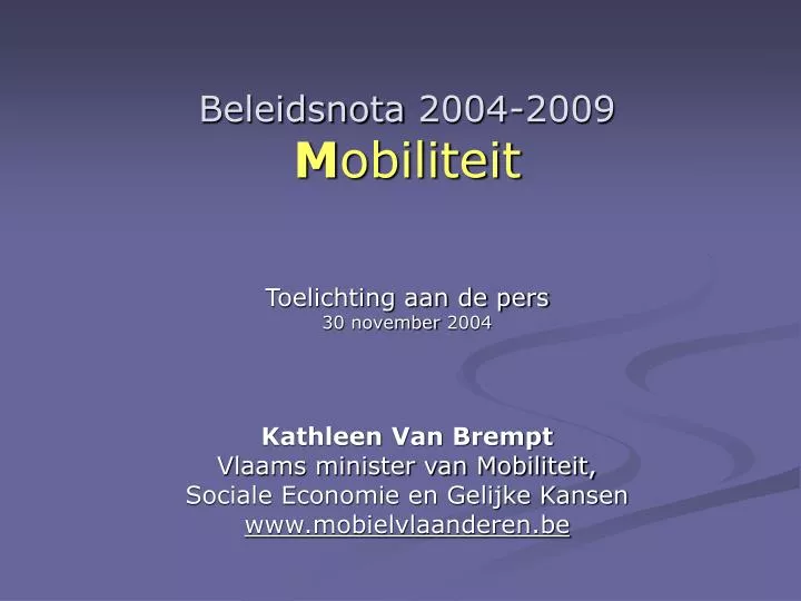 beleidsnota 2004 2009 m obiliteit