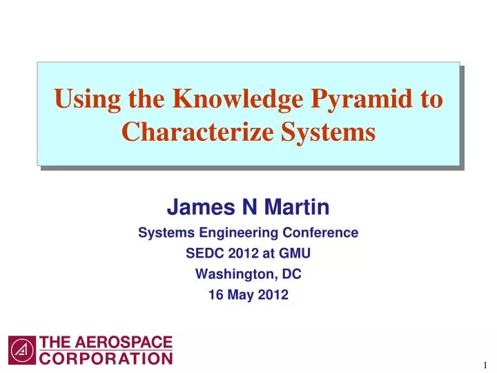 using the knowledge pyramid to characterize systems