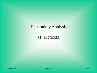 Uncertainty Analysis (I) Methods
