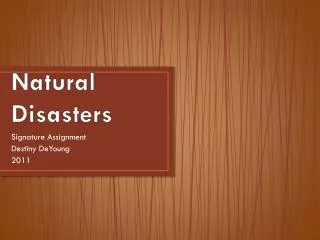 Natural Disasters