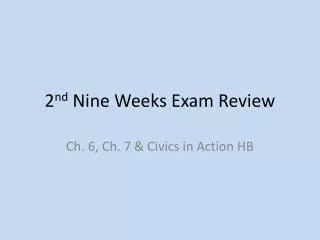 2 nd Nine Weeks Exam Review