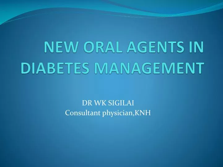 new oral agents in diabetes management