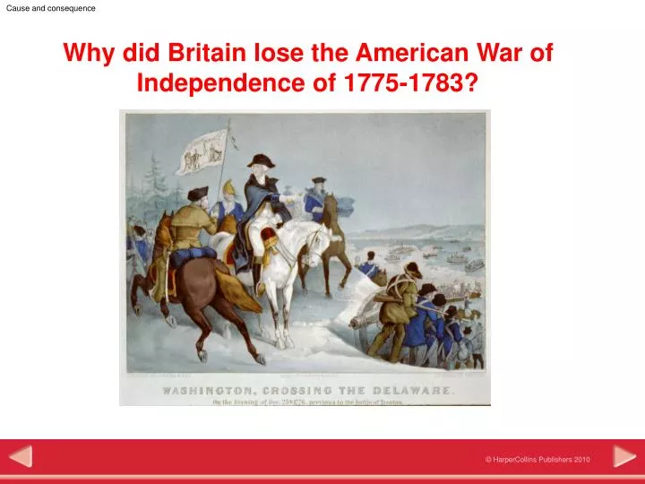 why did britain lose the american war of independence of 1775 1783
