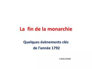 la fin de la monarchie