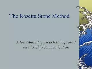 The Rosetta Stone Method