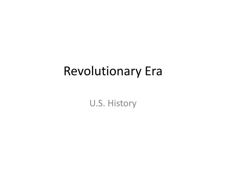 revolutionary era
