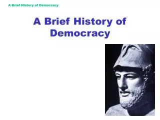 a brief history of democracy