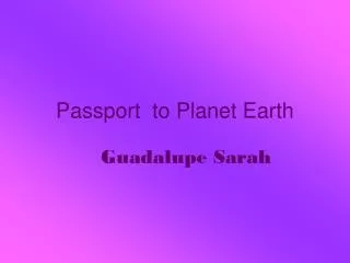 Passport to Planet Earth