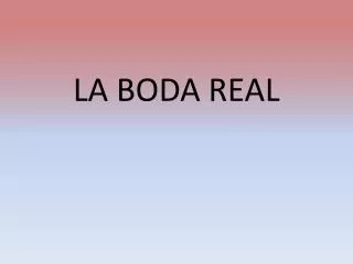 la boda real