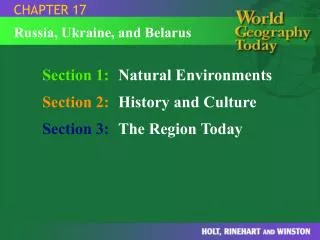 Section 1: Natural Environments Section 2: History and Culture Section 3: The Region Today