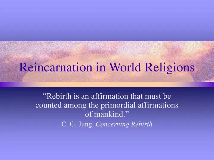 reincarnation in world religions