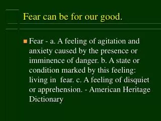 Fear can be for our good.