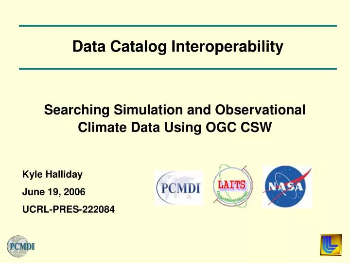 searching simulation and observational climate data using ogc csw
