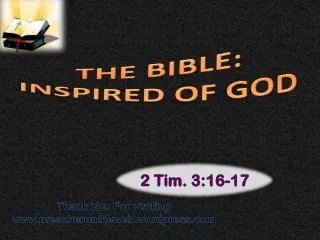 THE BIBLE: INSPIRED OF GOD
