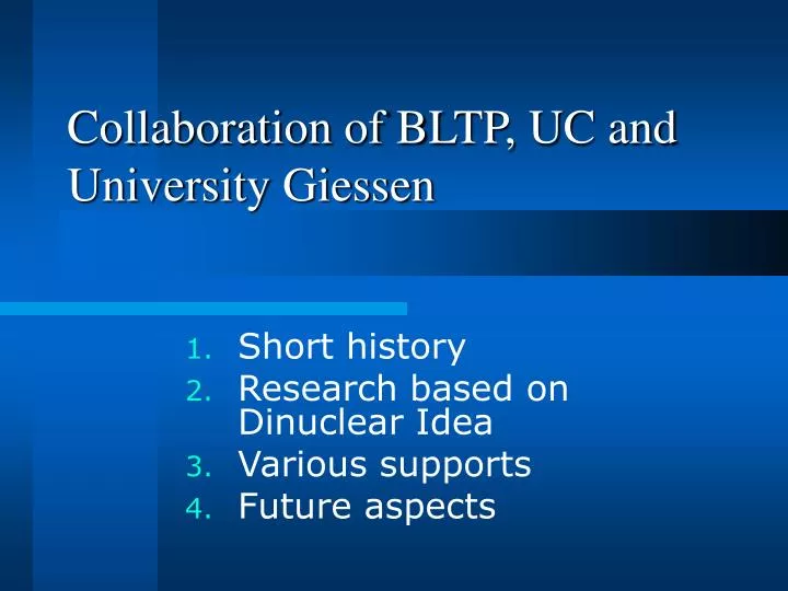 collaboration of bltp uc and university giessen