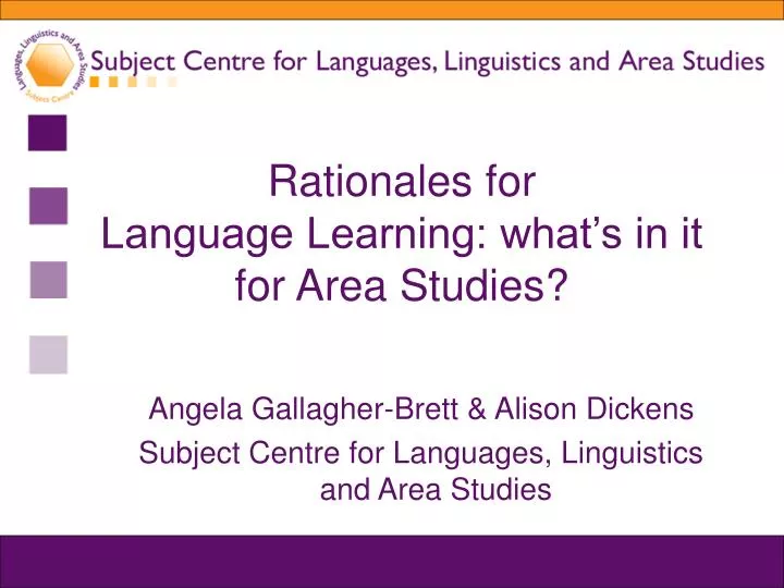 rationales for language learning what s in it for area studies