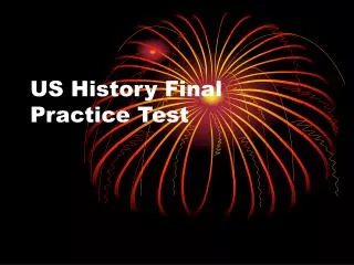 US History Final Practice Test