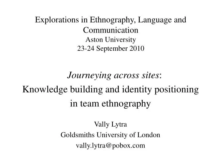 explorations in ethnography language and communication aston university 23 24 september 2010